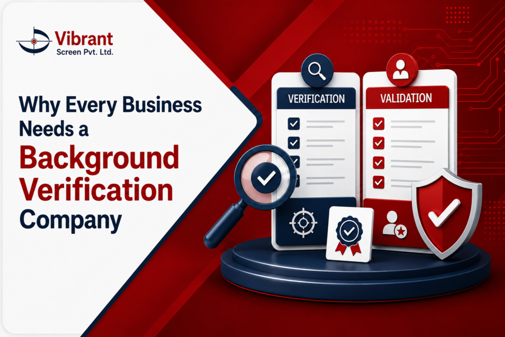 Why Every Business Needs a Background Verification Company